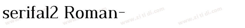 serifal2 Roman字体转换
